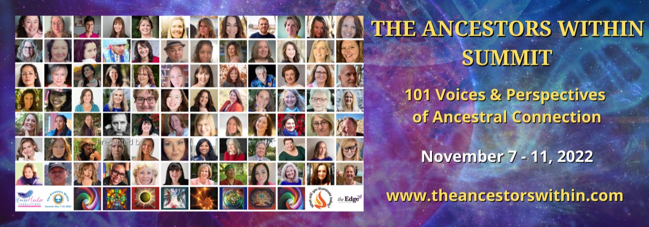Ancestors Within Summit Ancestors Within Summit